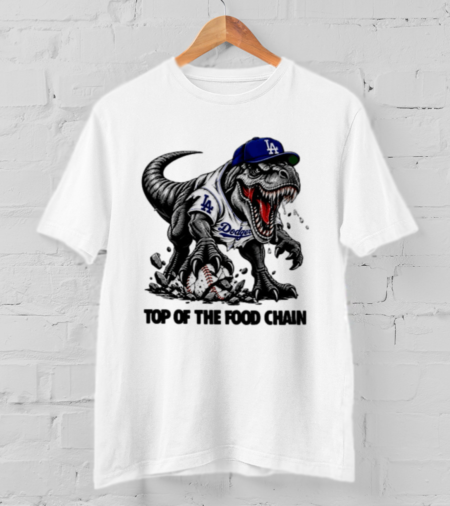 Tyrannosaurus Los Angeles Dodgers MLB Top Of The Food Chain Baseball Rex T-Shirt