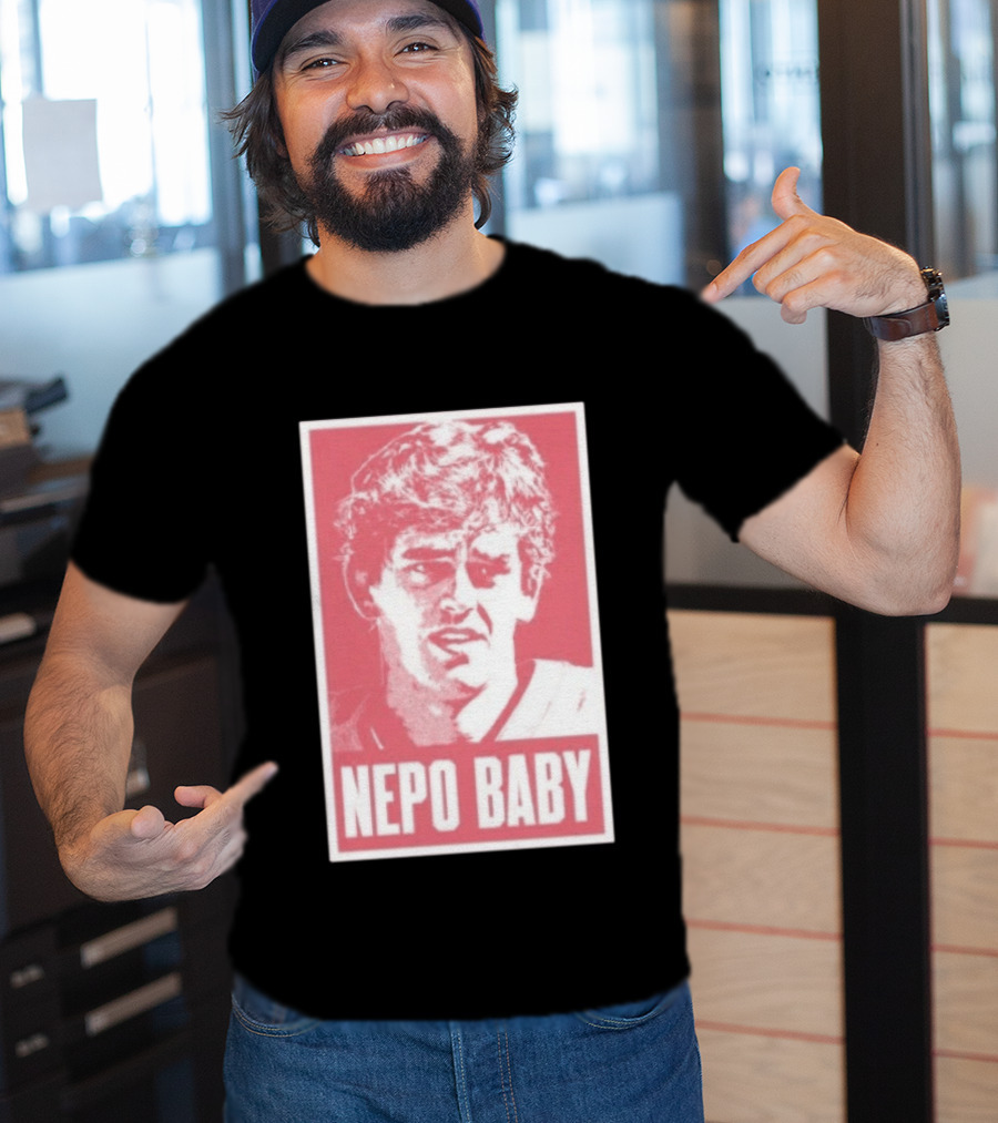Nepo Baby Pop Culture Celebrity Nepotism T-Shirt
