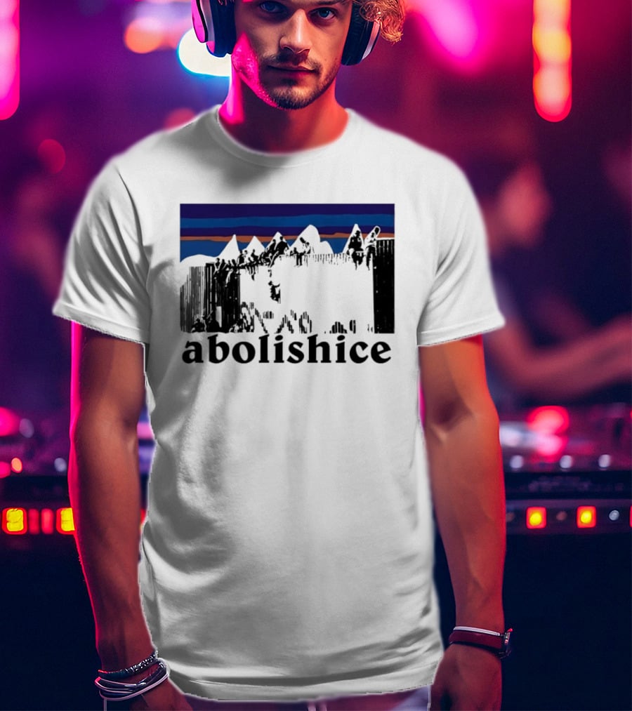 Abolish ICE Mountain Activism Scenic Protest T-Shirt