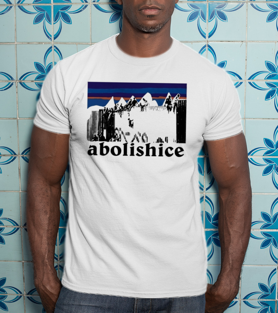 Abolish ICE Mountain Activism Scenic Protest T-Shirt