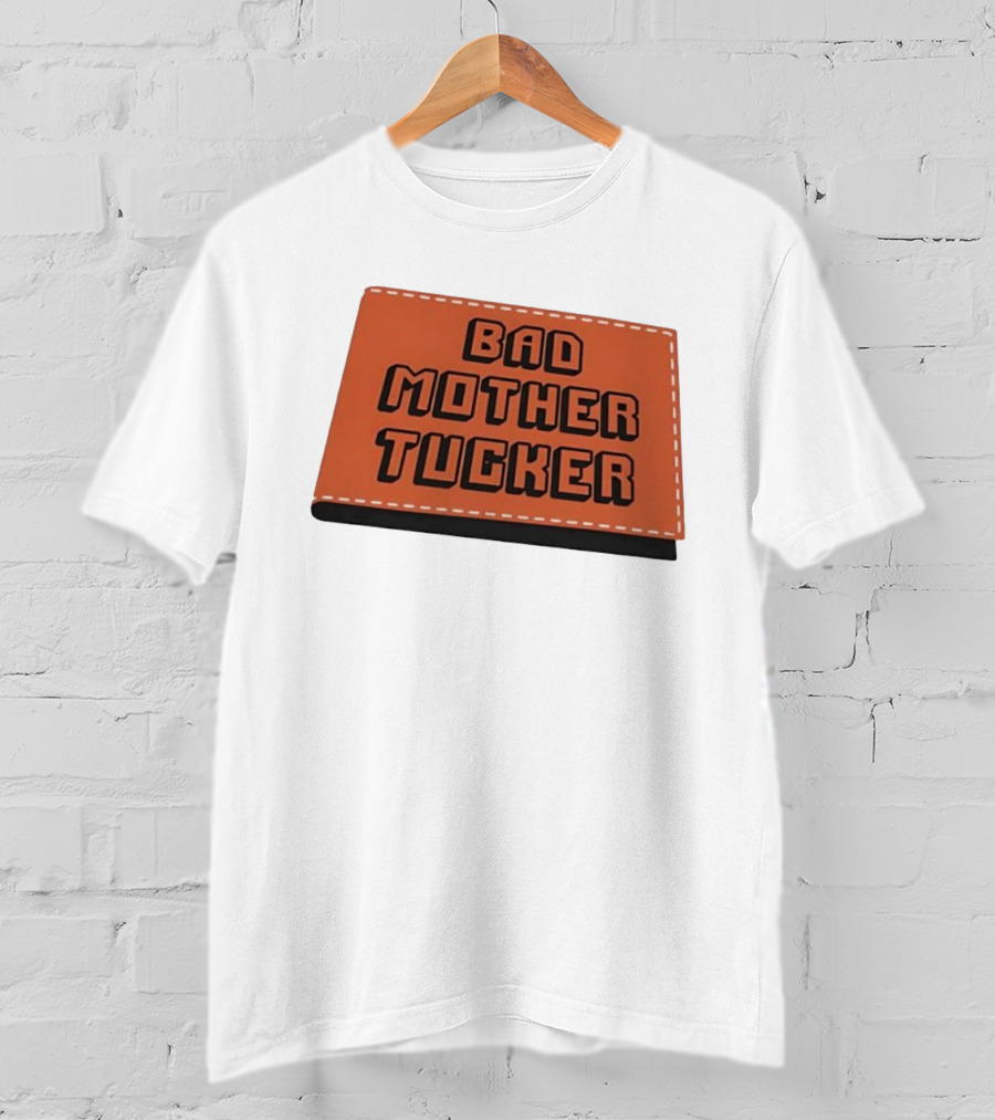 Bad Mother Tucker Bold Black Lettering Orange T-Shirt