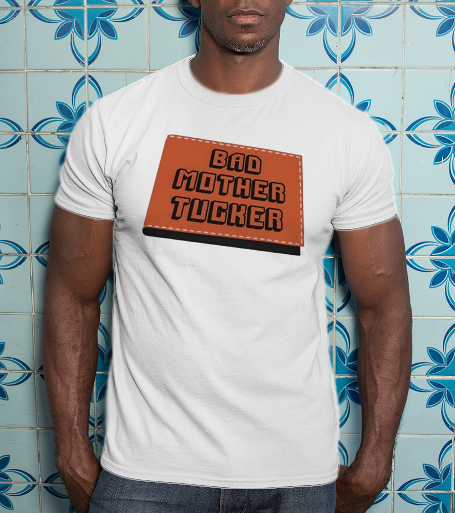 Bad Mother Tucker Bold Black Lettering Orange T-Shirt