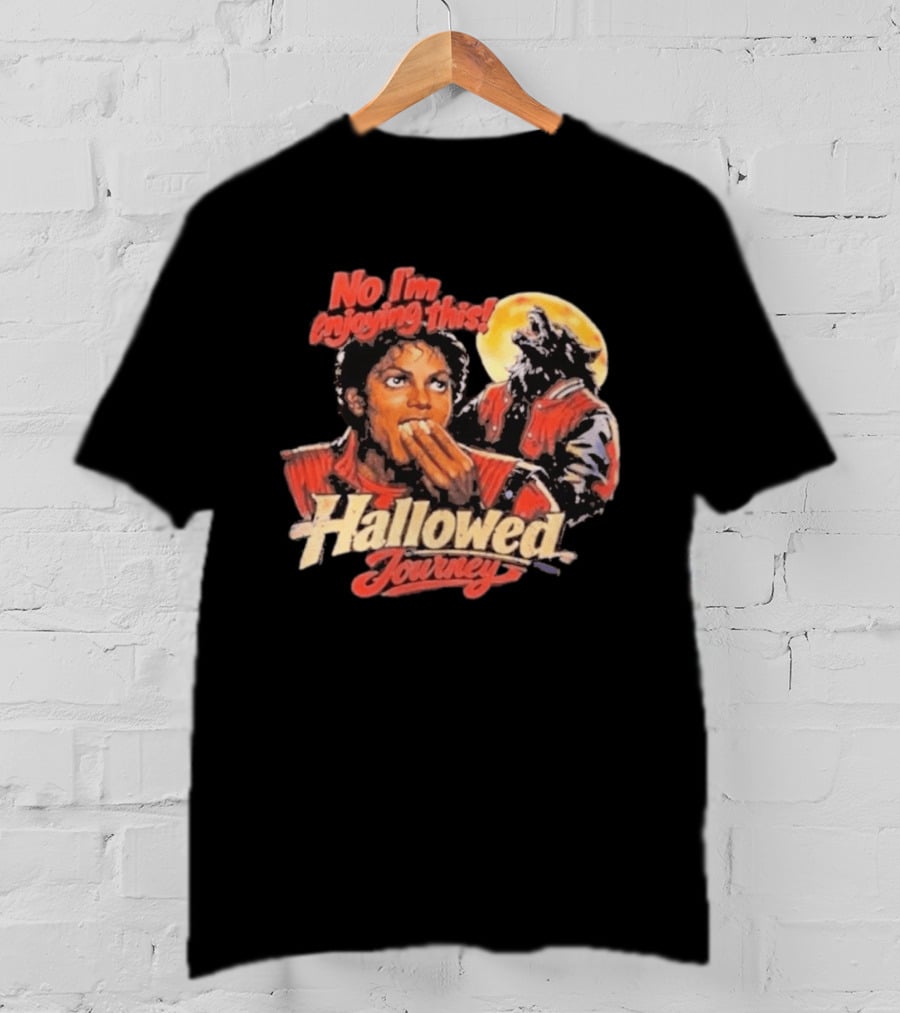 No I'm Enjoying This Hallowed Journey Werewolf Thriller Eating Popcorn T-Shirt