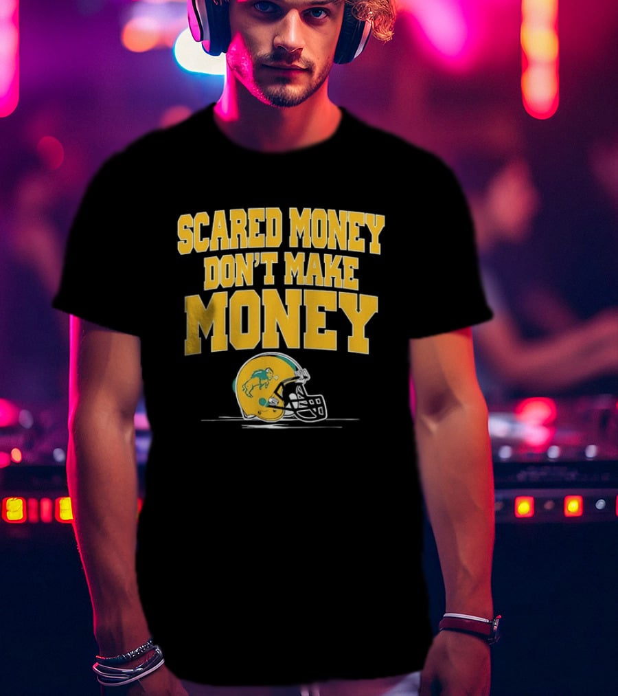 Scared Money Don't Make Money Buffalo Helmet Football T-Shirt