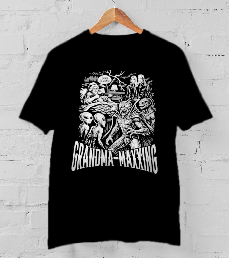 Grandma Maxxing Damn Demons Horror Grandma Supernatural Scene T-Shirt