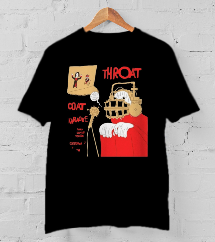 Throat Coat Karaoke Unique Style Danu Social House October 17 Fun T-Shirt