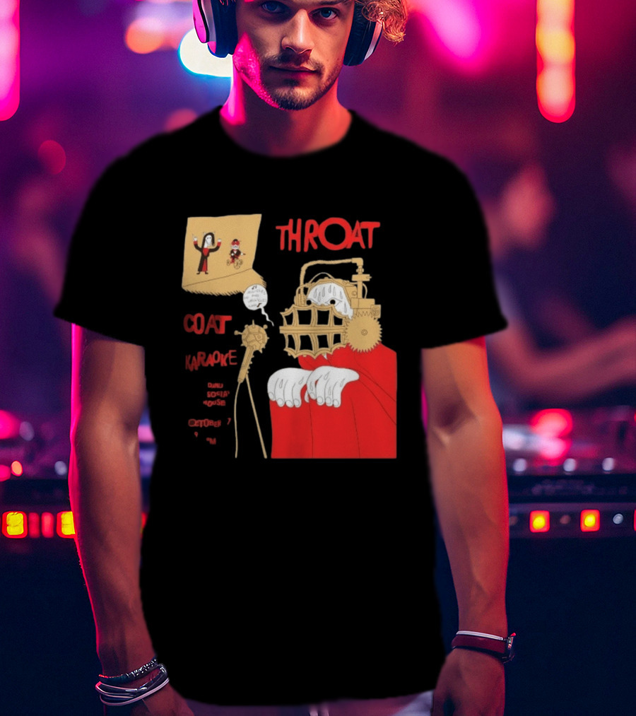 Throat Coat Karaoke Unique Style Danu Social House October 17 Fun T-Shirt