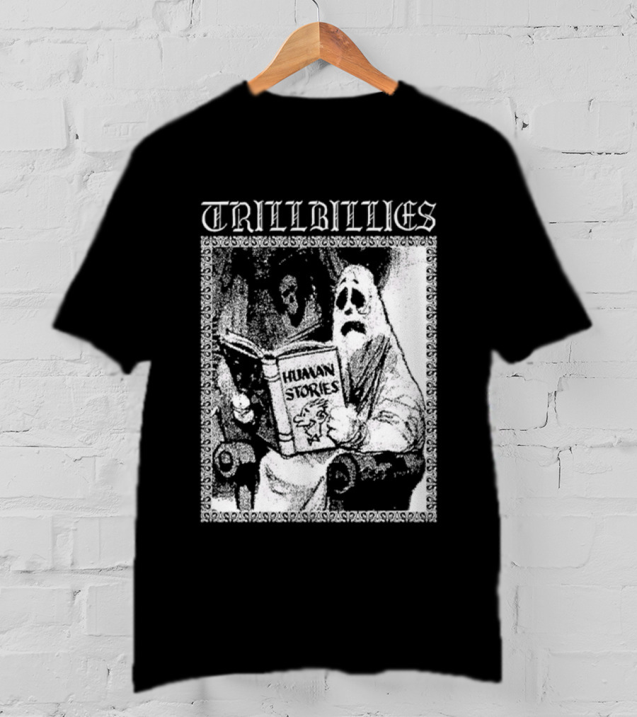 Trillbillies Human Stories Podcast Ghost Reading Spooky T-Shirt