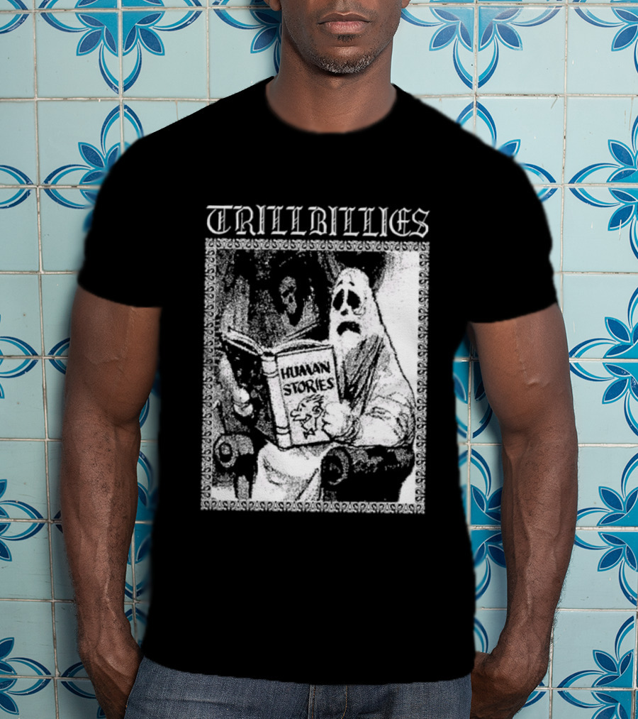 Trillbillies Human Stories Podcast Ghost Reading Spooky T-Shirt