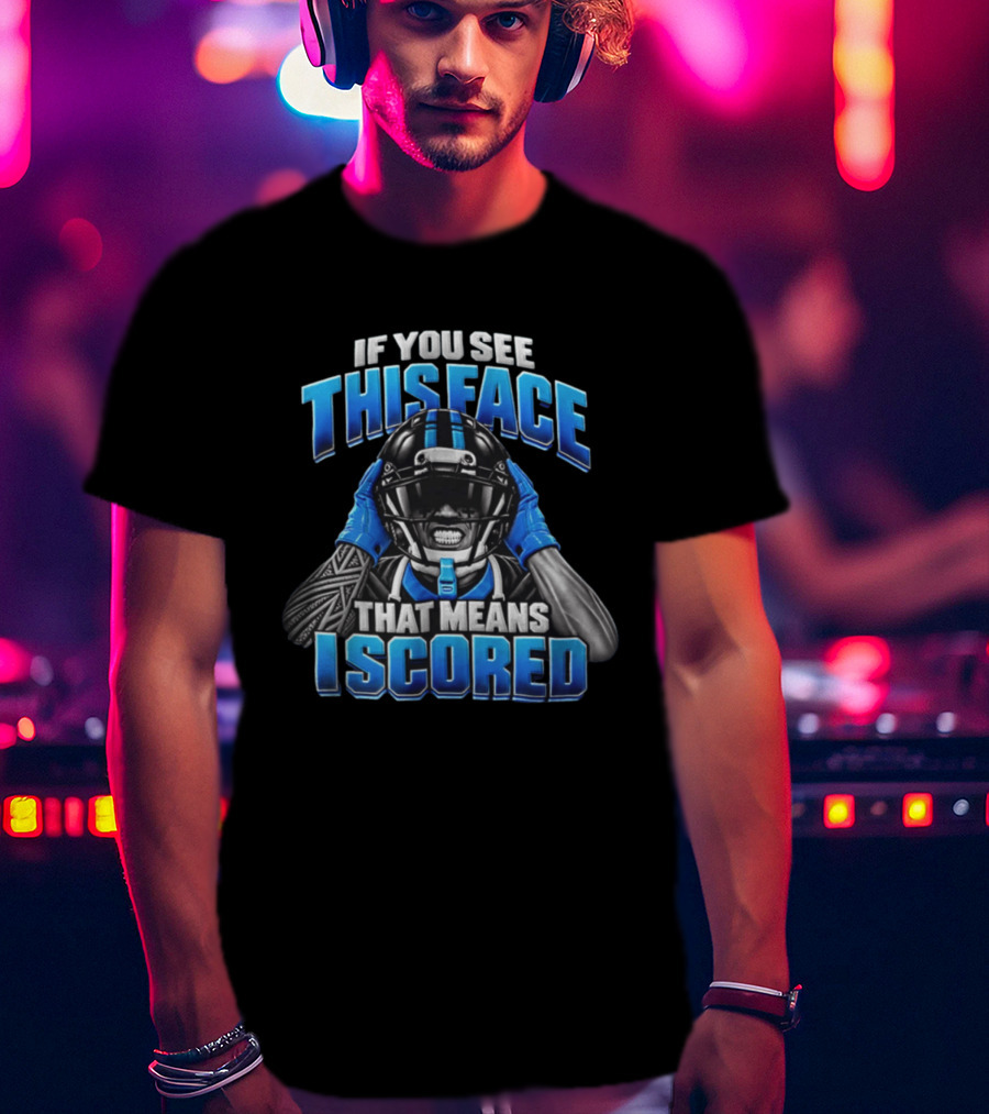 Xavier Legette Carolina Panthers This Face That Means I Scored T-Shirt