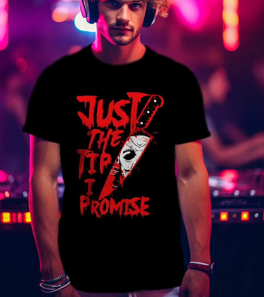 Michael Myers Just The Tip I Promise Knife Horror Movie T-Shirt