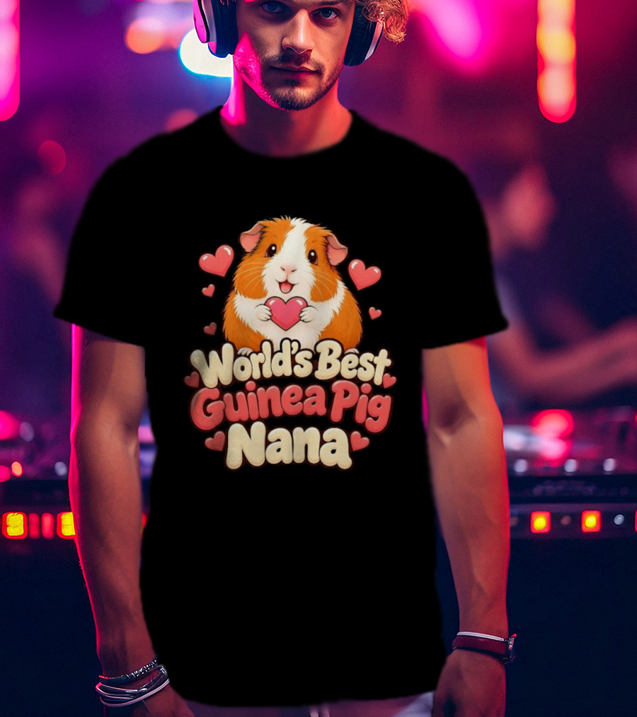 World's Best Guinea Pig Nana Heartwarming Gift For Grandmother T-Shirt