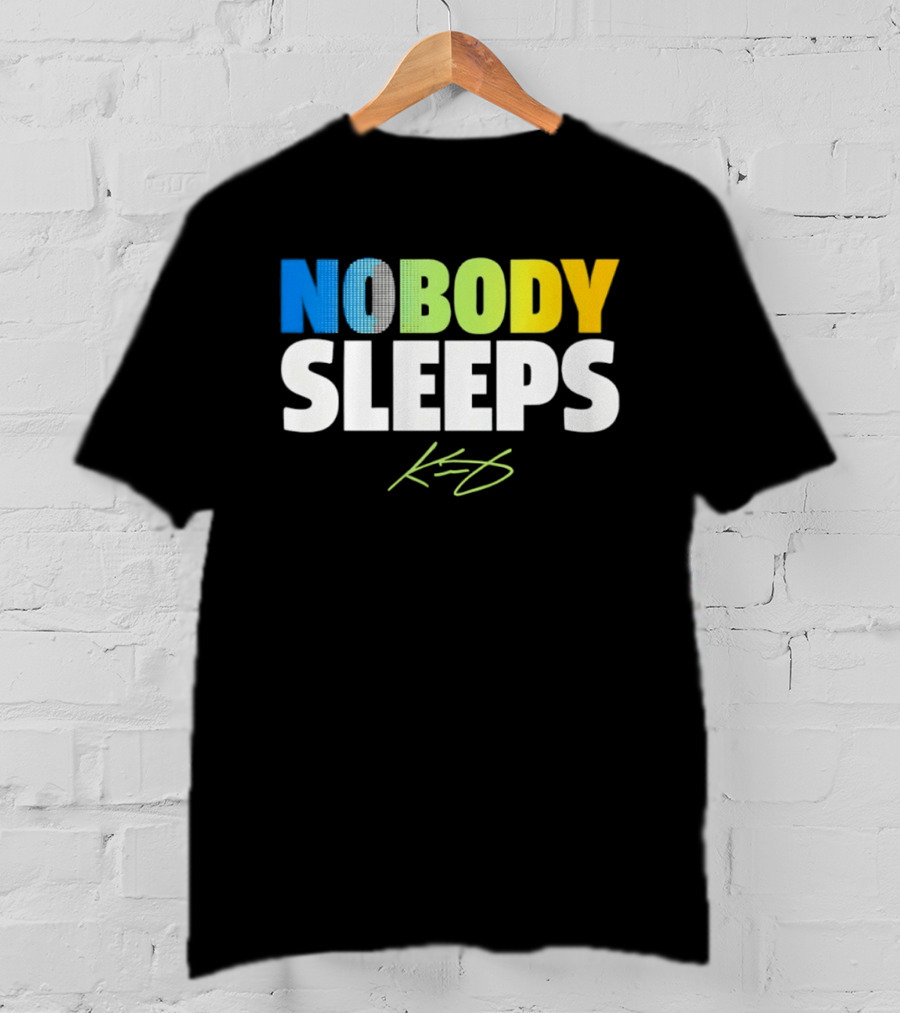 Nobody Sleeps KD Kevin Durant Signature T-Shirt