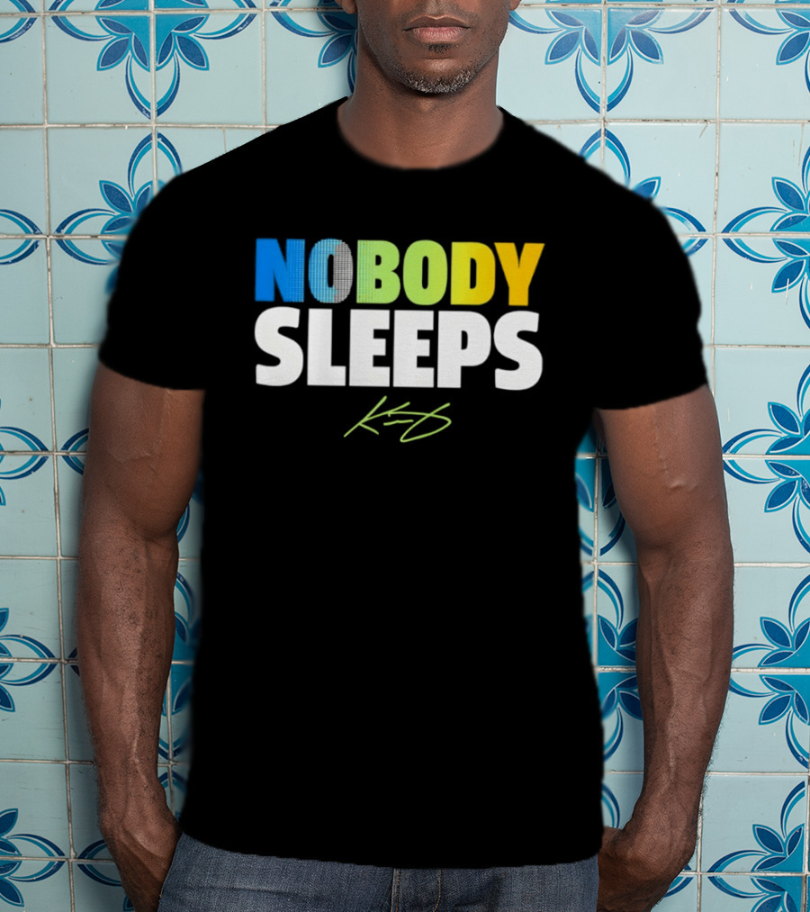 Nobody Sleeps KD Kevin Durant Signature T-Shirt