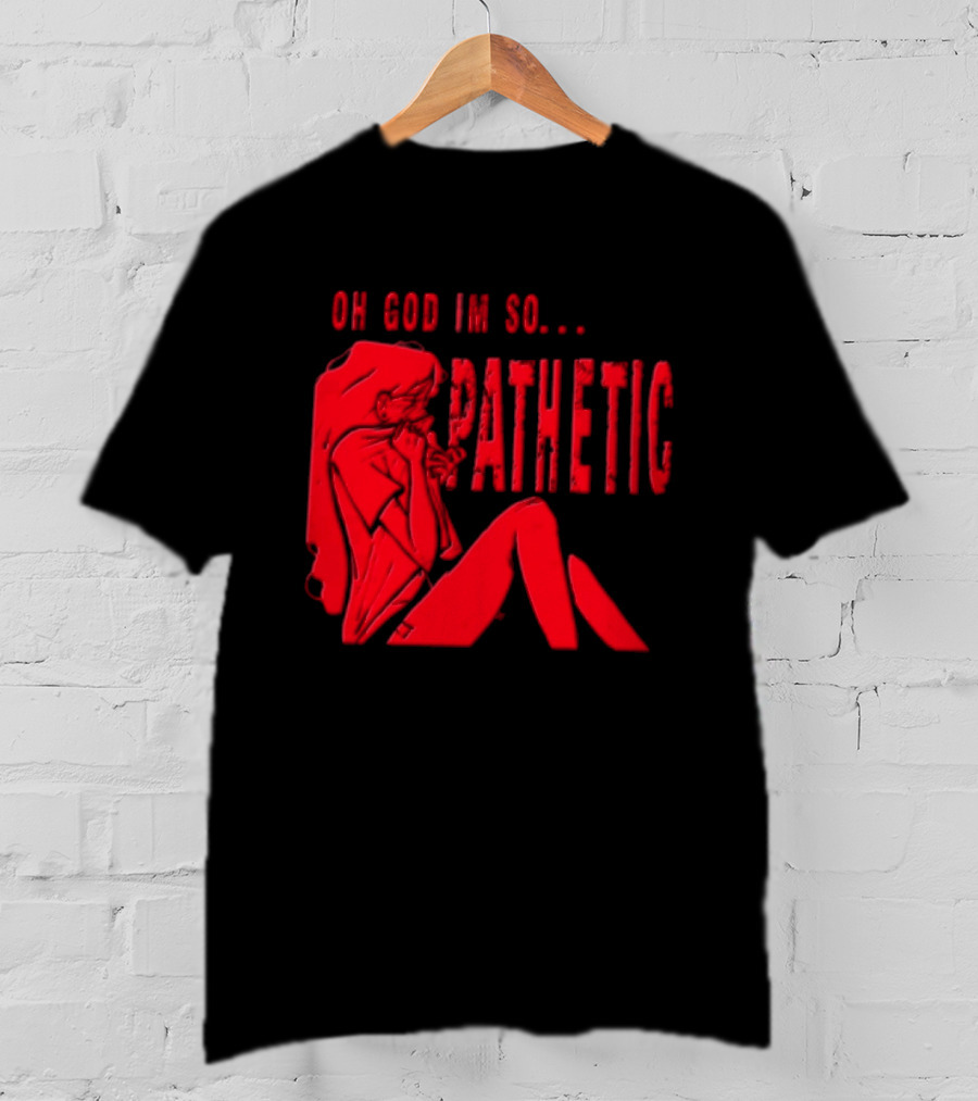 OH GOD IM SO Pathetic Girl Covering Face Sitting Red T-Shirt