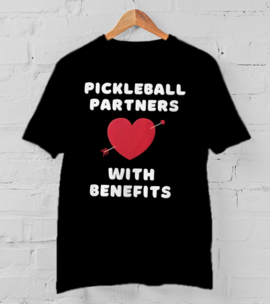 Pickleball Partners With Benefits Red Heart Pierced By Arrow T-Shirt