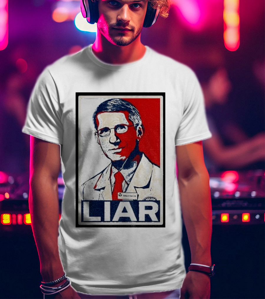 Dr Fauci Liar Political Parody Red White Blue T-Shirt