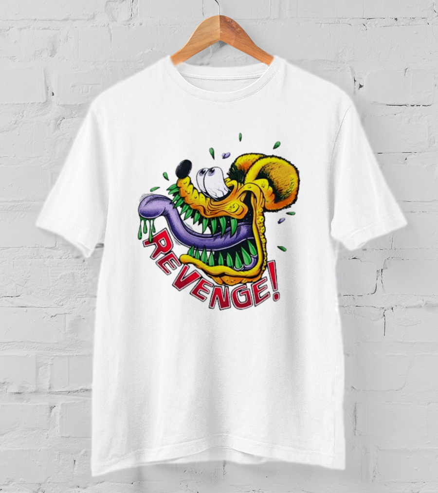Revenge Ed Roth Rat Fink Get Even With Life T-Shirt
