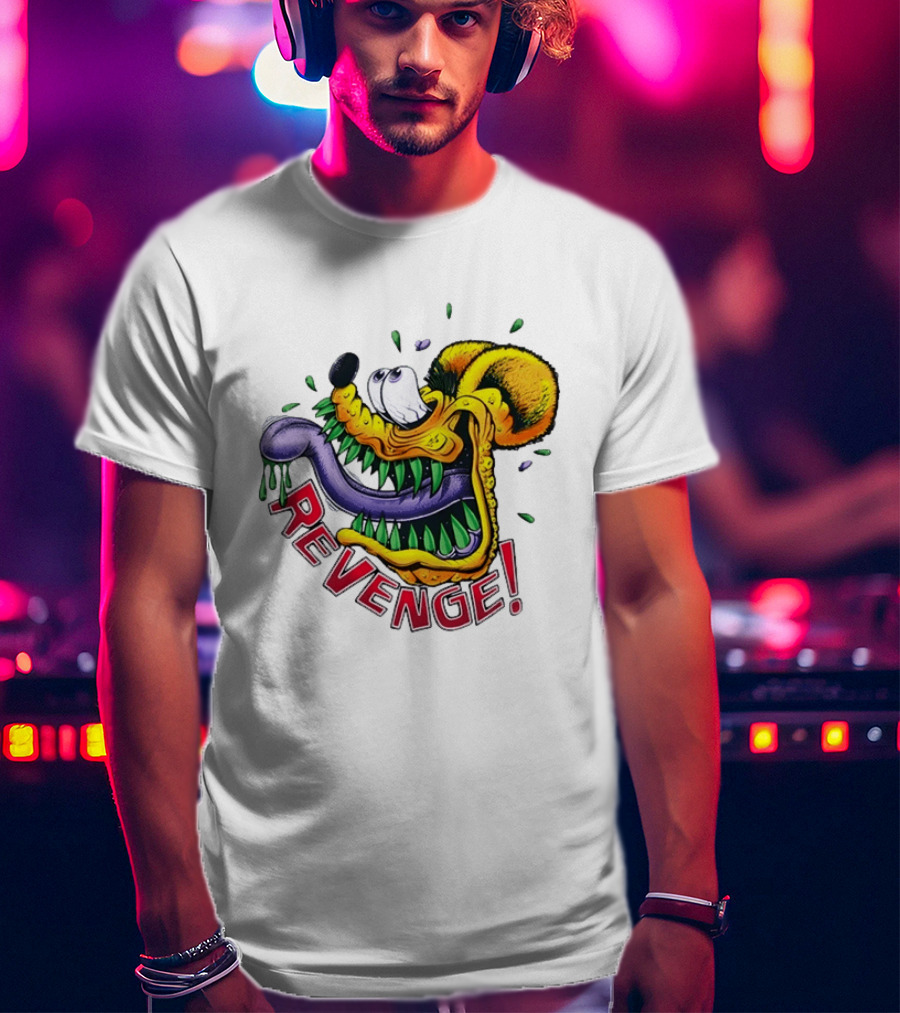 Revenge Ed Roth Rat Fink Get Even With Life T-Shirt