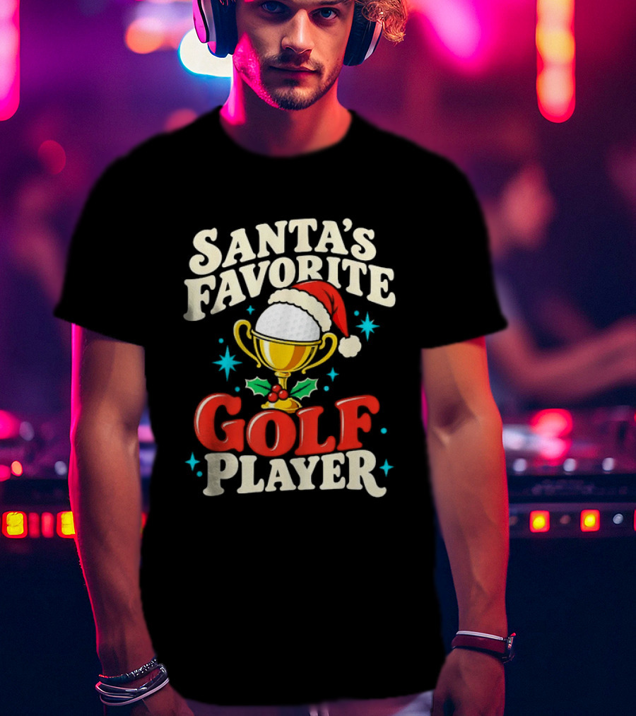 Santa's Favorite Golf Player Trophy Christmas Golfer T-Shirt