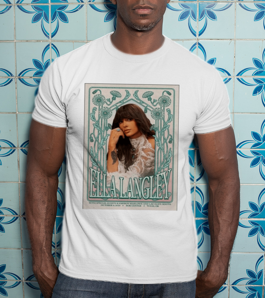 Ella Langley Live Tulsa OK October 9 2026 Bok Center Special Guests Kameron Marlowe Laci Kaye Booth T-Shirt