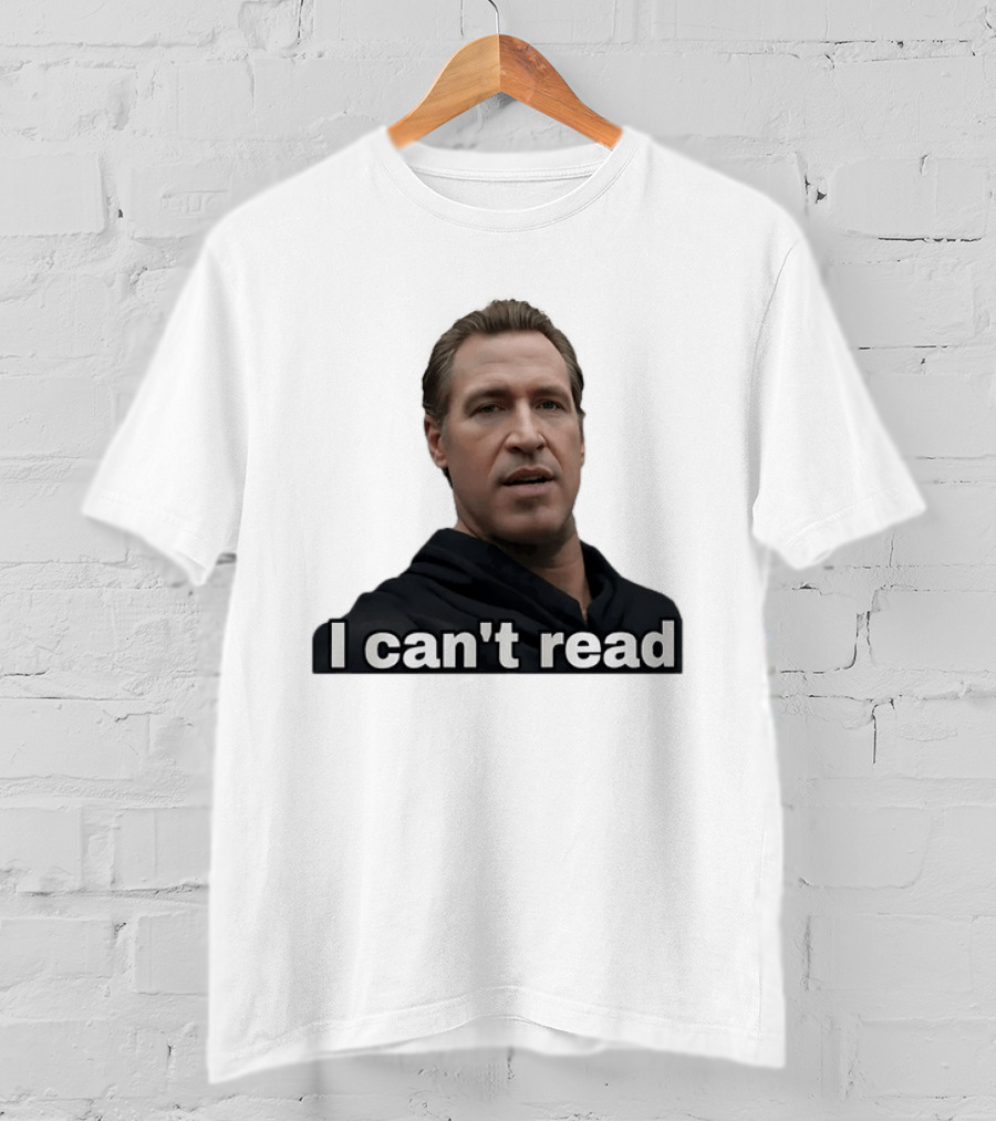 I Can't Read Meme Internet Culture T-Shirt