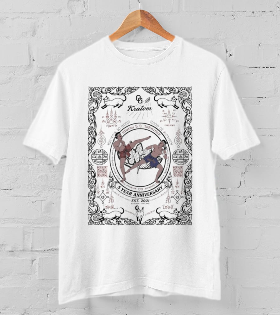 OG Kratom 5 Year Anniversary Muay Thai Celebration Bangkok Thailand T-Shirt