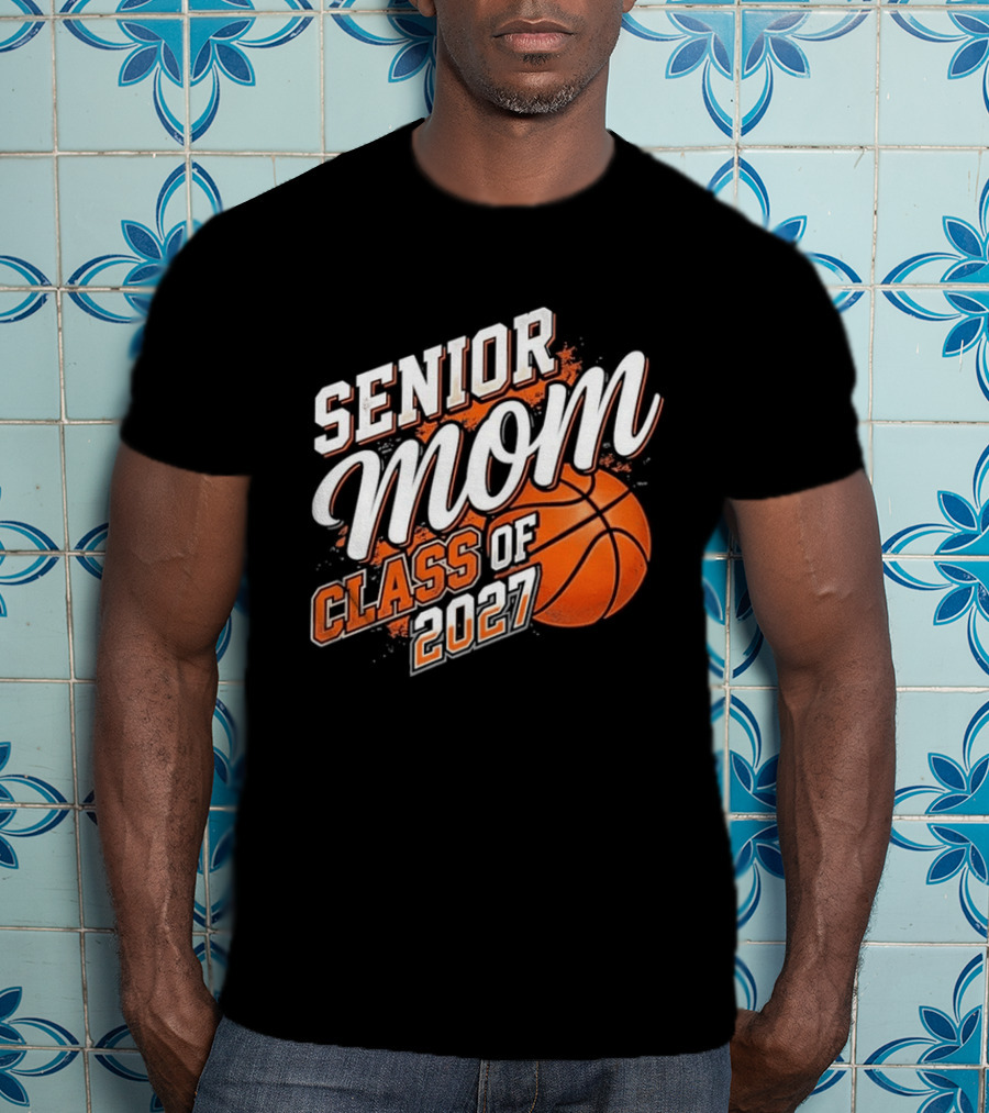 Senior Mom Basketball Class Of 2027 T-Shirt