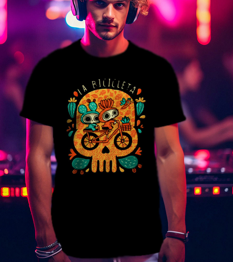 La Bicicleta Calavera Skeletons Day Of The Dead Sugar Skull T-Shirt