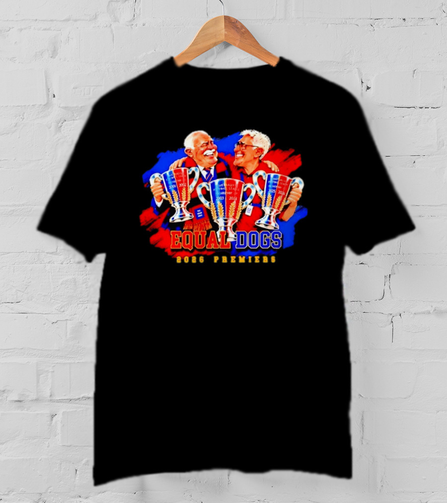 Equal Dogs 2026 Premiers Australian Football League Championship Winners T-Shirt