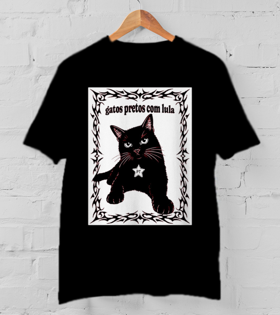 Gatos Pretos Com Lula PT Black Cat Brazil Politics T-Shirt