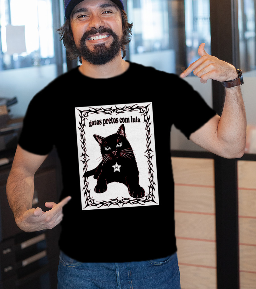 Gatos Pretos Com Lula PT Black Cat Brazil Politics T-Shirt