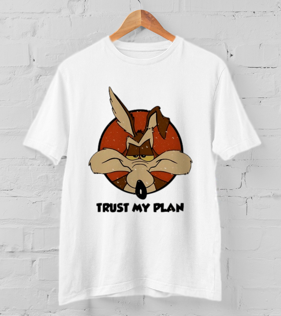 Wile E Coyote Trust My Plan Looney Tunes T-Shirt