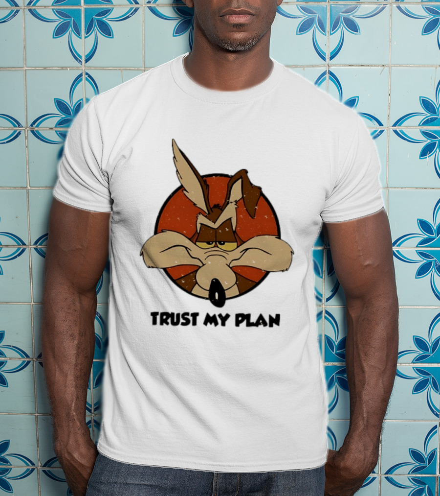 Wile E Coyote Trust My Plan Looney Tunes T-Shirt