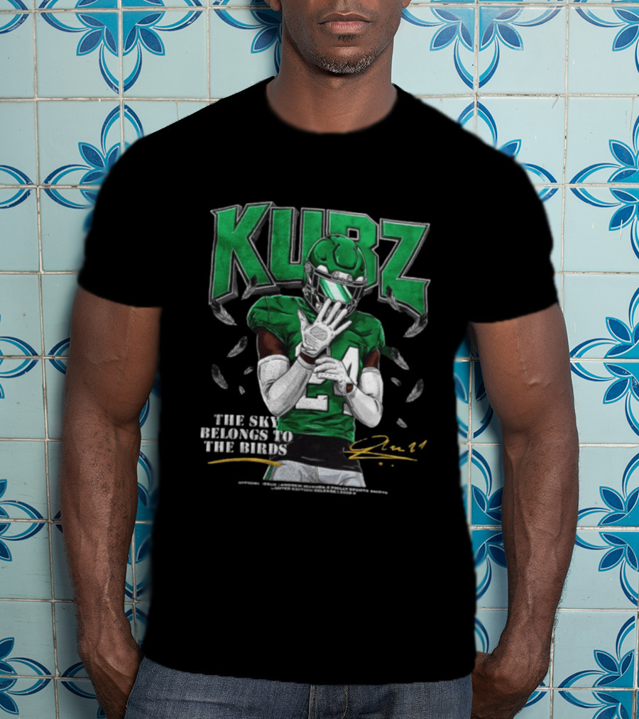 Kubz The SKY Belongs To The Birds Philadelphia Eagles 2026 T-Shirt