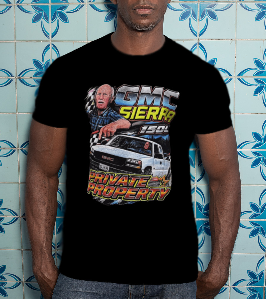 GMC Sierra 1500 Private Property Racing T-Shirt