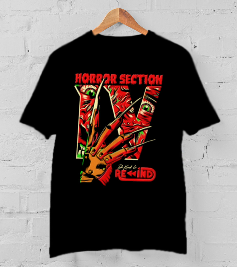 Horror Section IV Be Kind Rewind Freddy Krueger Claw Eyes T-Shirt
