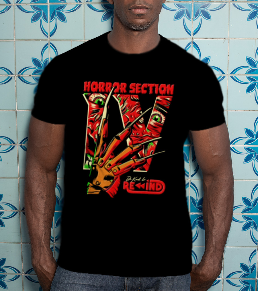 Horror Section IV Be Kind Rewind Freddy Krueger Claw Eyes T-Shirt