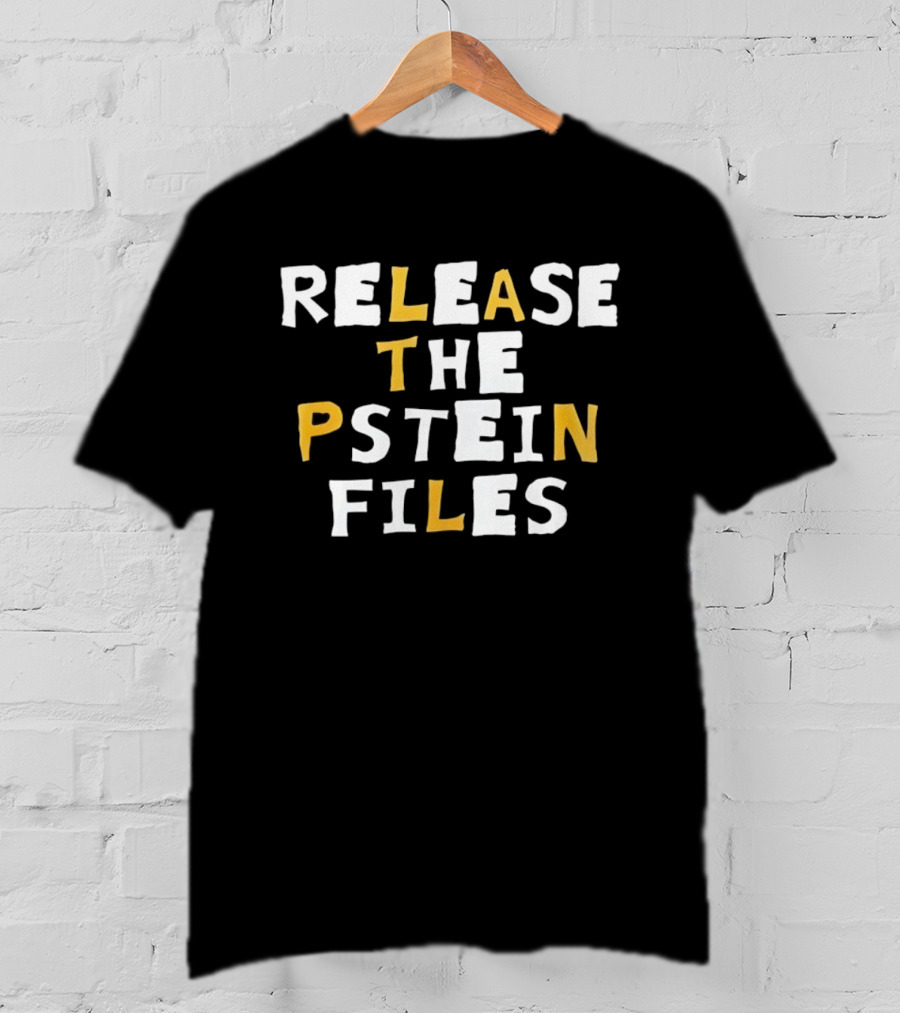 Release The Epstein Files Political Truth T-Shirt
