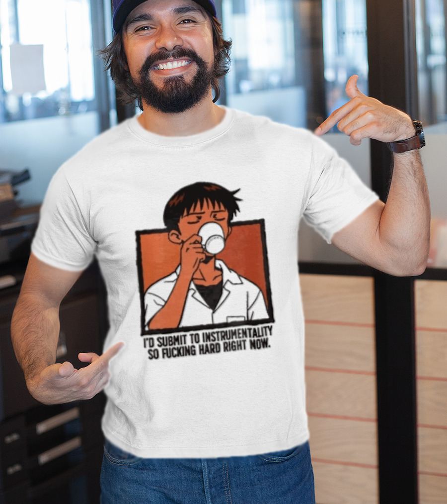 I'd Submit To Instrumentality So Hard Right Now Shinji Character Drinking Coffee T-Shirt