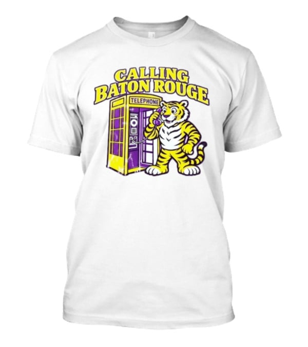 Calling Baton Rouge Telephone Tiger T-Shirt