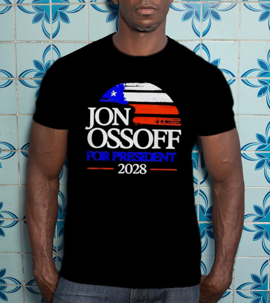 Jon Ossoff For President 2028 American Flag T-Shirt