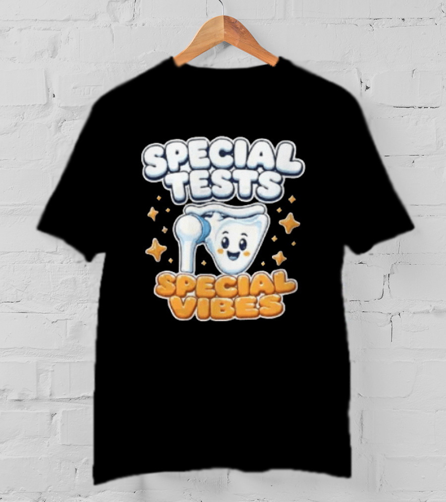 Special Tests Special Vibes Physical Therapy Anatomy Medical Student T-Shirt