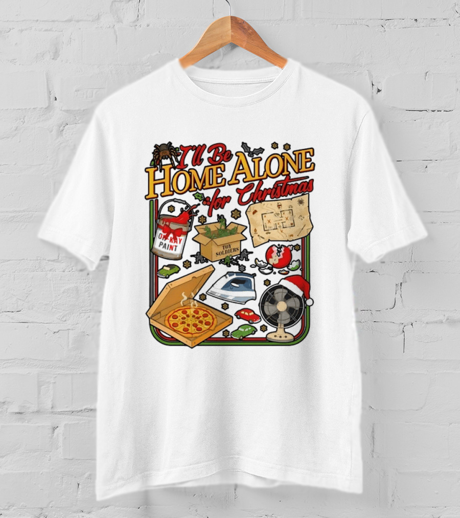 I'll Be Home Alone For Christmas With Toy Soldiers And Pizza T-Shirt