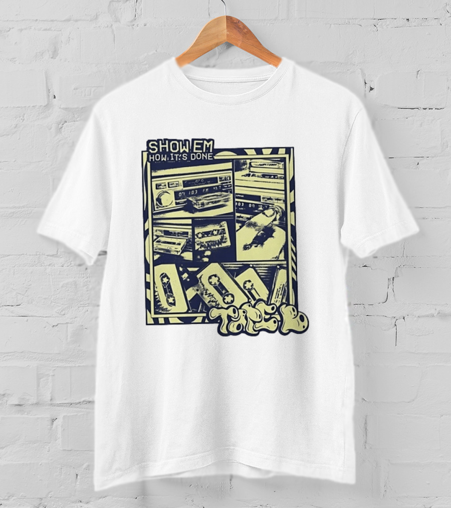 Cassette Tape Show Em How It's Done Vintage Style Retro Vibes T-Shirt