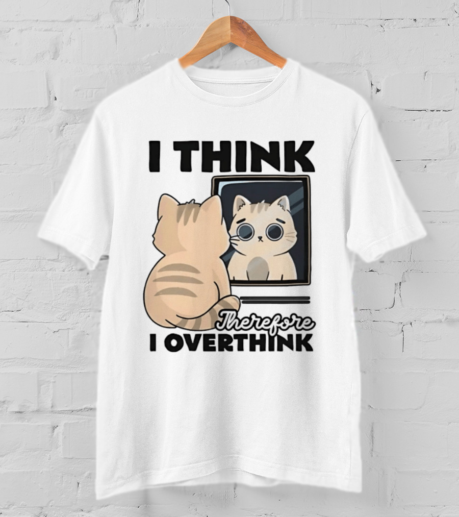 Cat I Think Therefore I Overthink Mirror Reflection T-Shirt