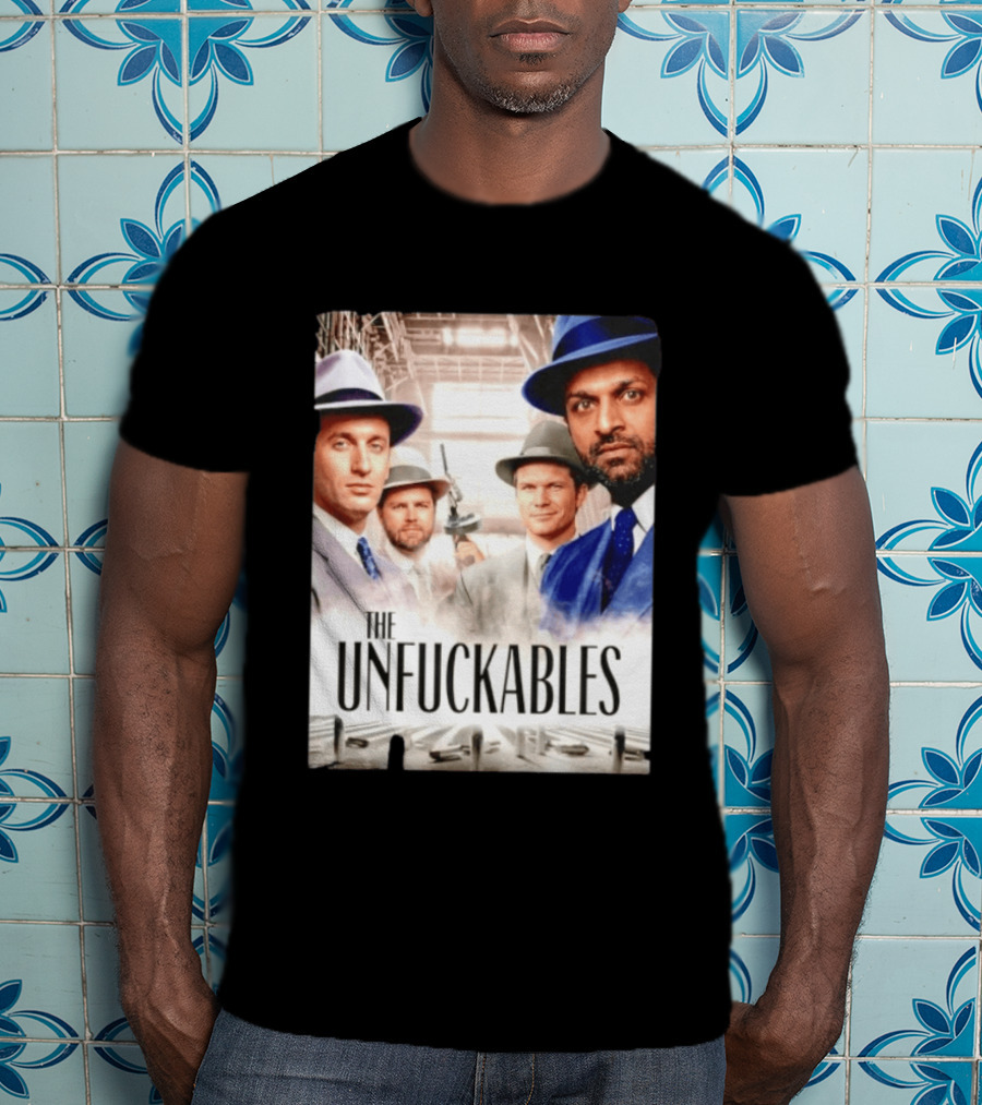 The Unfuckables Gangster Mafia Style Quartet In Fedoras T-Shirt