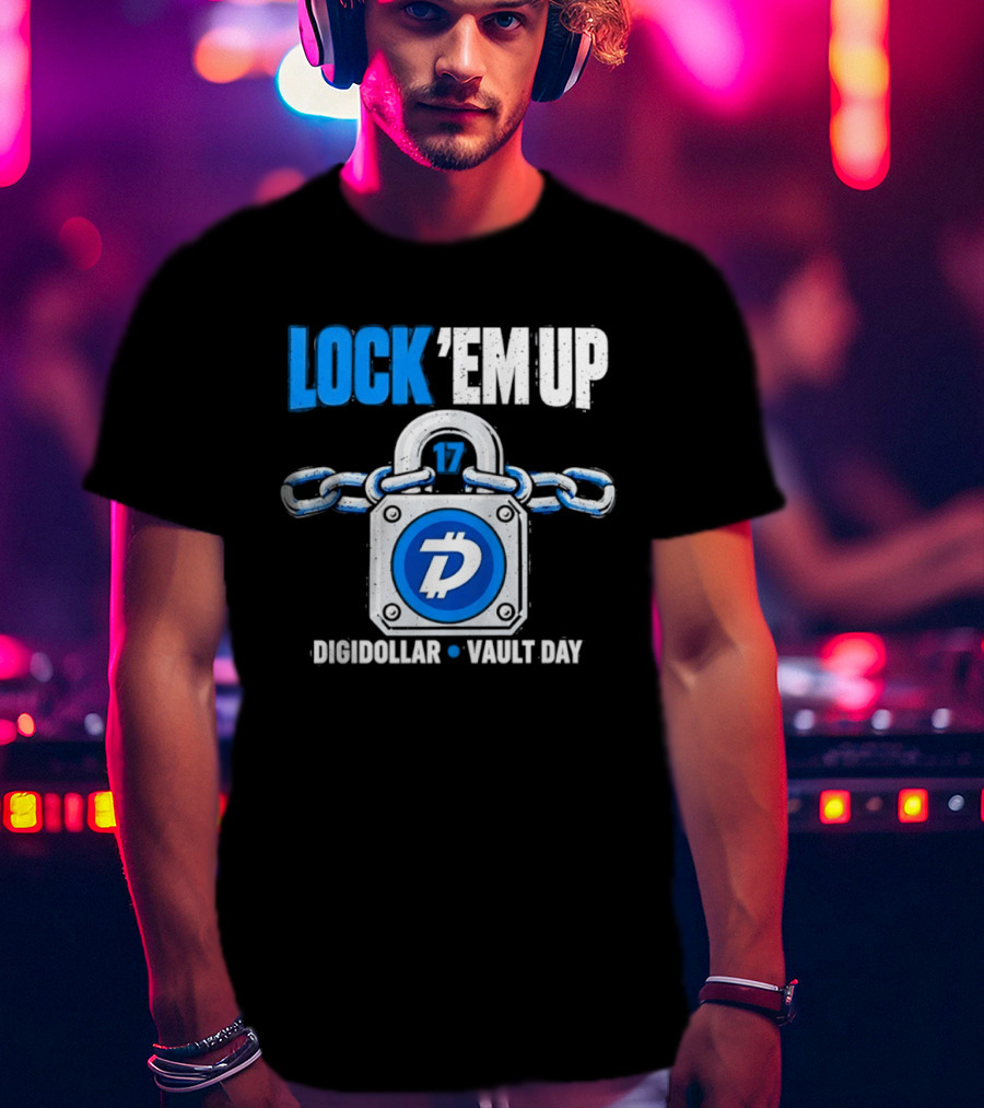 Lock 'Em Up 17 Digidollar Vault Day Cryptocurrency Security T-Shirt