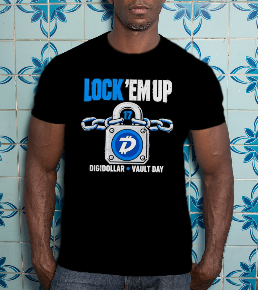 Lock 'Em Up 17 Digidollar Vault Day Cryptocurrency Security T-Shirt