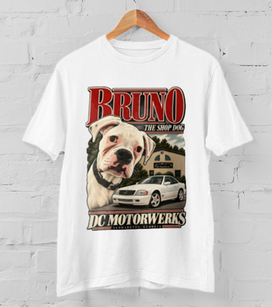 BRUNO THE SHOP DOG DC Motorwerks Alpharetta Georgia Boxer Dog White Car Building T-Shirt